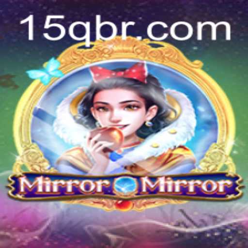 Discover the Intriguing World of MirrorMirror: A Modern 15Q Game Adventure
